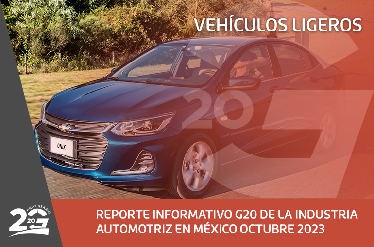 REPORTE INFORMATIVO G20 DE LA INDUSTRIA AUTOMOTRIZ EN MÉXICO OCTUBRE 2023