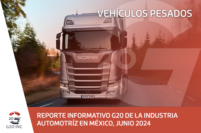 REPORTE INFORMATIVO G20 DE LA INDUSTRIA AUTOMOTRÍZ EN MÉXICO, JUNIO 2024