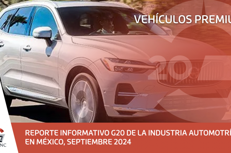 REPORTE INFORMATIVO G20 DE LA INDUSTRIA AUTOMOTRÍZ EN MÉXICO, SEPTIEMBRE 2024