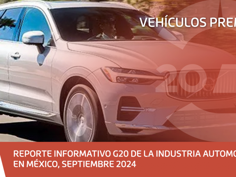 REPORTE INFORMATIVO G20 DE LA INDUSTRIA AUTOMOTRÍZ EN MÉXICO, SEPTIEMBRE 2024